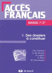 ACCES FRANCAIS 1/2  - 8 DES DOSSIERS A CONSTITUER