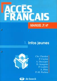 ACCES FRANCAIS 3/4 - 1 INFOS JEUNES