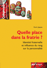 Quelle place dans la fratrie ?