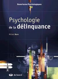 PSYCHOLOGIE DE LA DELINQUANCE