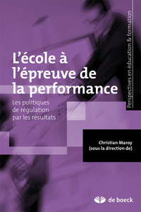 L'ECOLE A L'EPREUVE DE LA PERFORMANCE