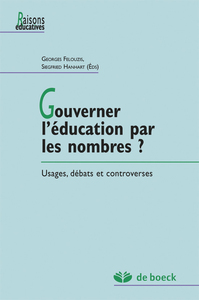 Gouverner l'éducation par les nombres ?