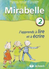 MIRABELLE - CAHIER 2 APPRENTISSAGE DE LA LECTURE EN 1RE ANNEE