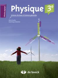 PHYSIQUE 3EME - MANUEL SCIENCES DE BASE ET SCIENCES GENERALES