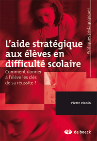 L'aide stratégique aux élèves en difficulté scolaire