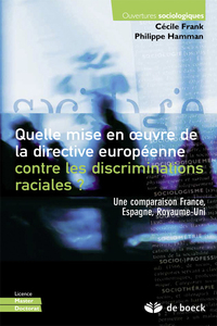 Quelle mise en œuvre de la directive européenne contre les discriminations raciales?
