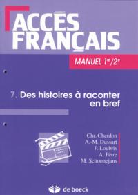 ACCES FRANCAIS 1/2 - 7 DES HISTOIRES A RACONTER EN BREF