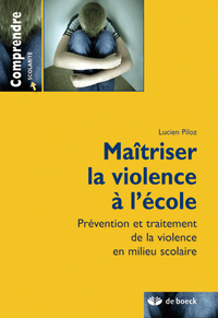 Maîtriser la violence à l'école