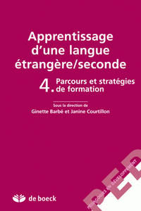 Apprentissage d'une langue étrangère - Volume 4