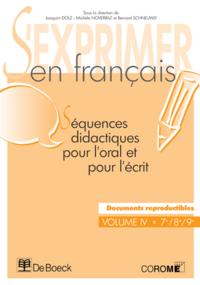 S'EXPRIMER EN FRANCAIS VOLUME 4 SEQUENCES DIDACTIQUES ORAL ET ECRIT