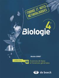 BIOLOGIE 4E - SCIENCES 3 OU 5 PER./SEM - CORRIGE