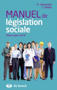 MANUEL DE LEGISLATION SOCIALE MISE A JOUR 2016