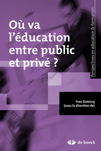 Où va l'éducation entre public et privé ?