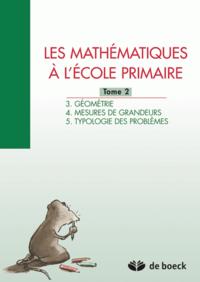 LES MATHEMATIQUES A L'ECOLE PRIMAIRE T2