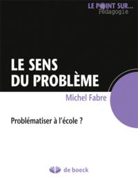 LE SENS DU PROBLEME