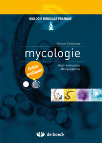 MYCOLOGIE - FICHES PRATIQUES - AUTO-EVALUTATION/MANIPULATIONS