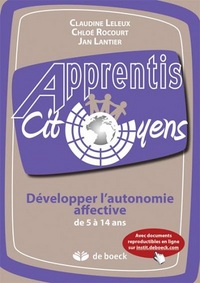 DEVELOPPER L'AUTONOMIE AFFECTIVE DE 5 A 14 ANS