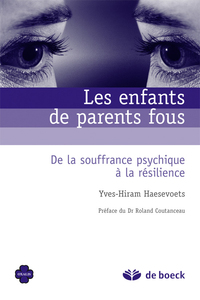 Les enfants de parents fous