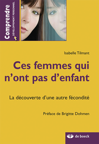 Ces femmes qui n'ont pas d'enfant