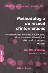 METHODOLOGIE DU RECUEIL D'INFORMATIONS - FONDEMENTS DES METHODES D'OBSERVATION, DE QUESTIONNAIRE, D'