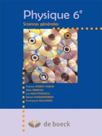 PHYSIQUE 6E - SCIENCES GENERALES - 2 PERIODES/SEMAINE 2 PERIODES/SEMAINE