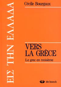 VERS LA GRECE  - LE GREC EN TROISIEME