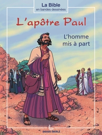 L'APOTRE PAUL, L'HOMME MIS A PART