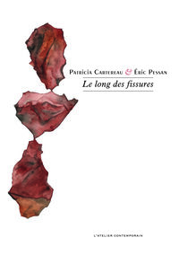LE LONG DES FISSURES