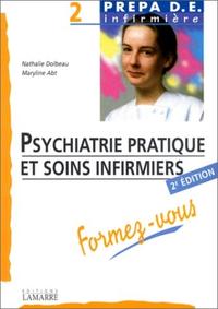 PSYCHIATRIE PRATIQUE ET SOINS INFIRMIERS FORMEZ VOUS