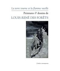 LA TERRE TOURNE ET LA FLAMME VACILLE