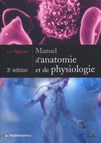 MANUEL D ANATOMIE ET DE PHYSIOLOGIE 3EME EDITION