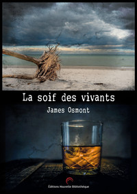 La soif des vivants
