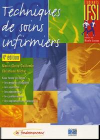TECHNIQUES DE SOINS INFIRMIERS 4EME EDITION