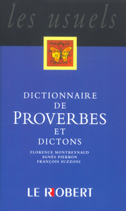 DICT DE PROVERBES ET DICTONS