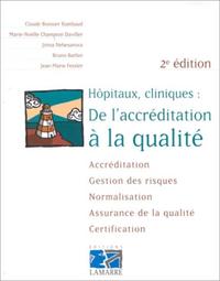 HOPITAUX CLINIQUES DE L ACCREDITATION A LA QUALITE 2 EME EDITION