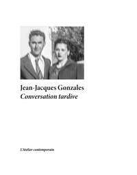 CONVERSATION TARDIVE