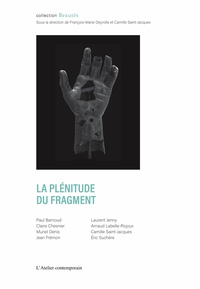 LA PLENITUDE DU FRAGMENT