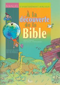 A la découverte de la Bible