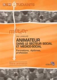 L'animateur dans le secteur social et médico-social