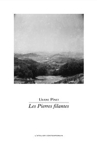 LES PIERRES FILANTES