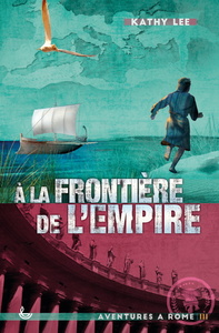 3 A la frontière de l'empire (nvelle éd)