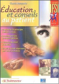 EDUCATION ET CONSEILS AU PATIENT