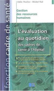 L EVALUATION AU QUOTIDIEN DES CADRES DE SANTE A L HOPITAL