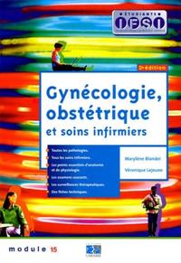 GYNECOLOGIE, OBSTETRIQUE ET SOINS INFIRMIERS 2EME EDITION