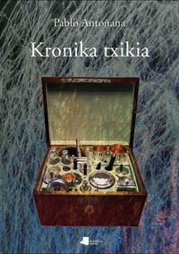 KRONIKA TXIKIA