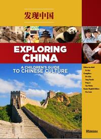 Exploring China: A Children s Guide to Chinese Culture - Couverture souple + 2CD (imprimé en 2019)