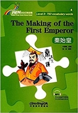 QIN SHIHUANG , THE MAKING OF THE FIRST EMPEROR (Niveau III 750 MOTS) (Binlingue chinois - Anglais)