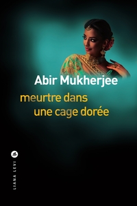 Meurtre dans une cage dorée