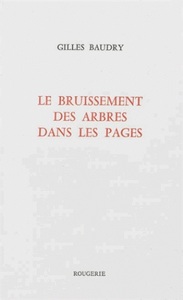 LE BRUISSEMENT DES ARBRES DANS LES PAGES