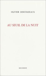 AU SEUIL DE LA NUIT